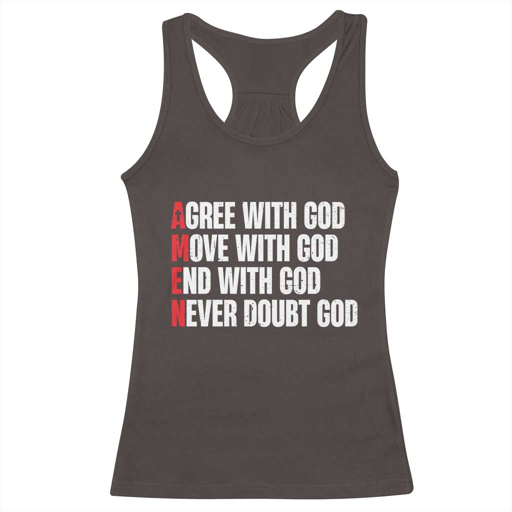 Christian Racerback Tank Top Amen Agree Move End With God Never Doubt God TS09 Dark Chocolate Print Your Wear