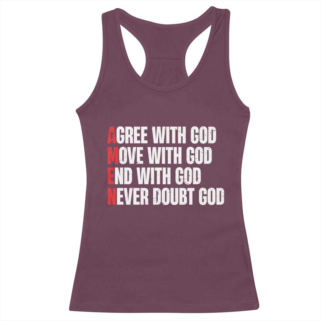Christian Racerback Tank Top Amen Agree Move End With God Never Doubt God TS09 Maroon Print Your Wear