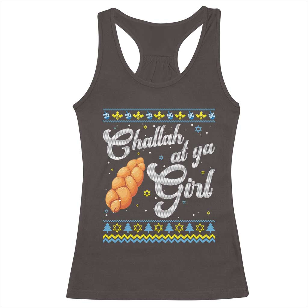 Funny Hanukkah Racerback Tank Top Challah At Ya Girl TS09 Dark Chocolate Print Your Wear