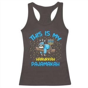 Funny This Is My Hanukkah Pajamakah Racerback Tank Top Cute Jewish Sloth Chanukkah TS09 Dark Chocolate Print Your Wear