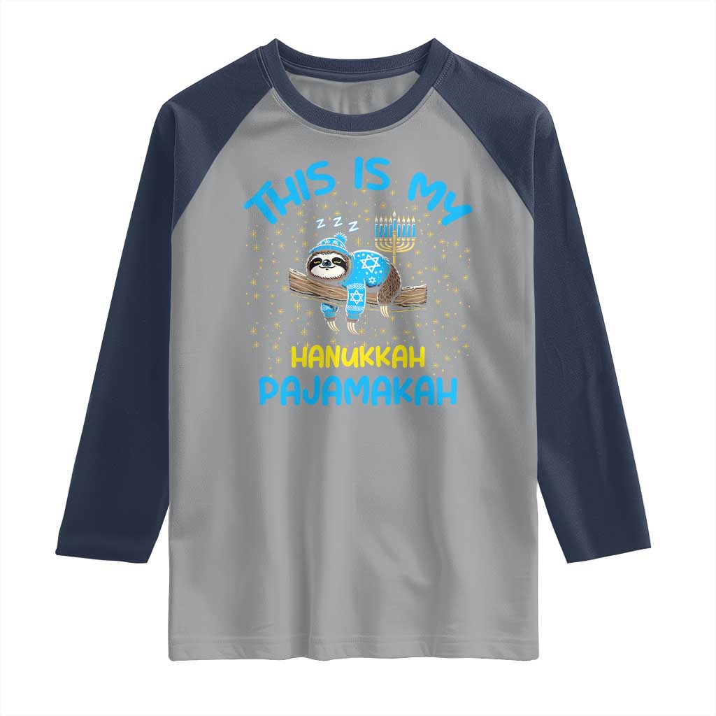 Funny This Is My Hanukkah Pajamakah Raglan Shirt Cute Jewish Sloth Chanukkah TS09 Sport Gray Navy Print Your Wear