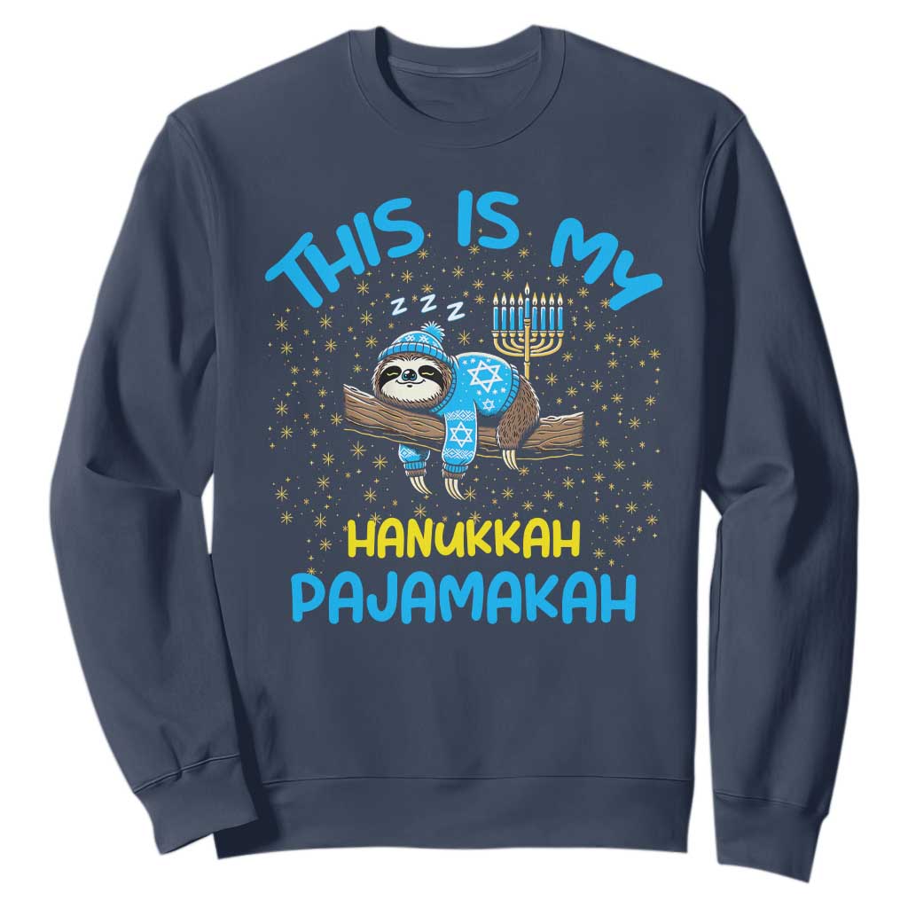 Funny This Is My Hanukkah Pajamakah Sweatshirt Cute Jewish Sloth Chanukkah TS09 Navy Print Your Wear