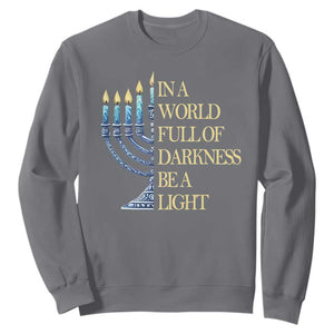 Be A Light Hanukkah Sweatshirt TS09 Charcoal Print Your Wear