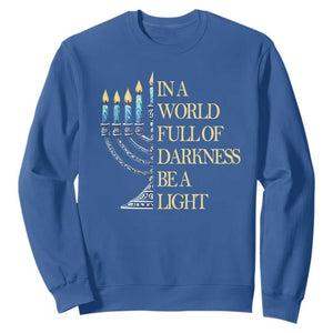 Be A Light Hanukkah Sweatshirt TS09 Royal Blue Print Your Wear