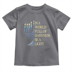 Be A Light Hanukkah Toddler T Shirt TS09 Charcoal Print Your Wear