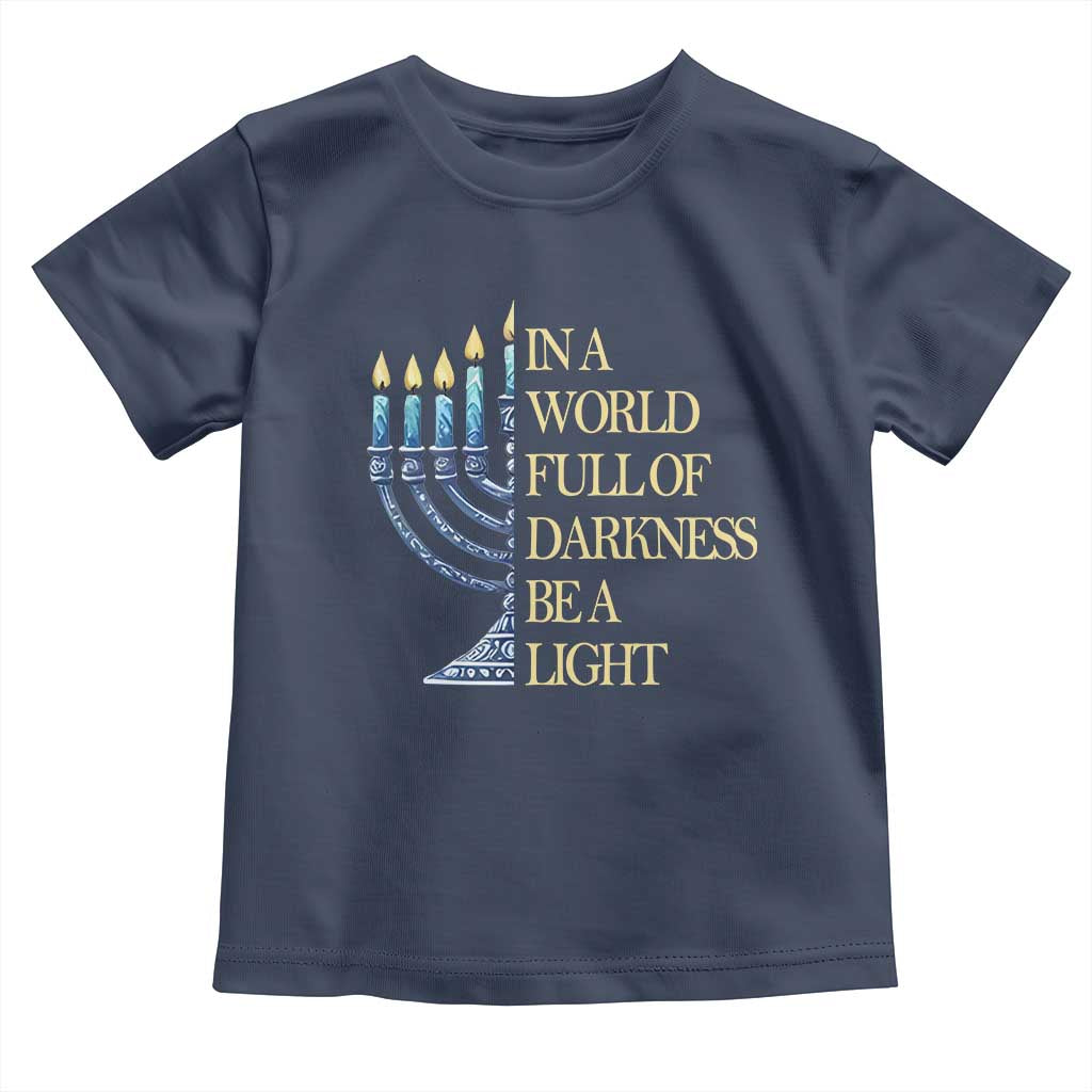 Be A Light Hanukkah Toddler T Shirt TS09 Navy Print Your Wear