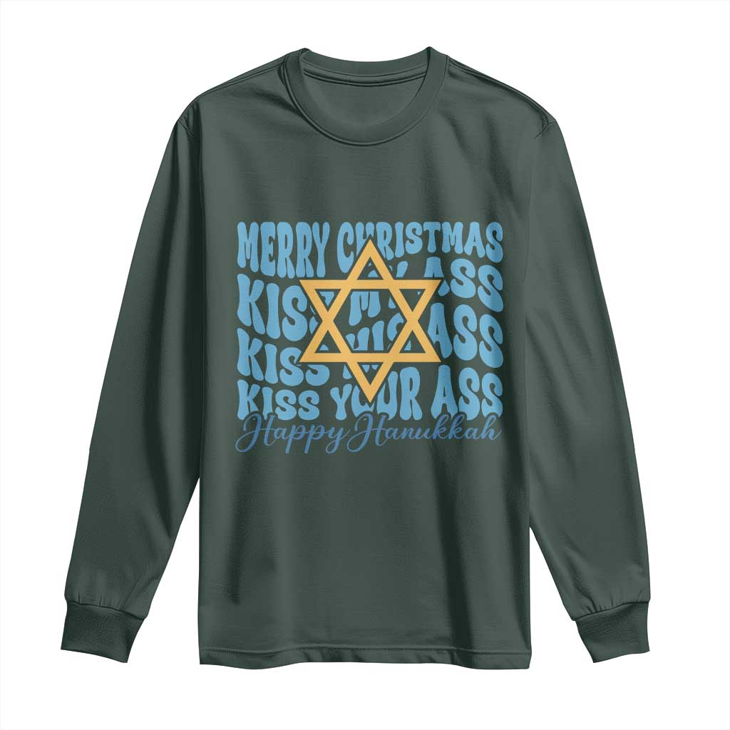 Funny Hanukkah Long Sleeve Shirt Kiss My Ass Kiss His Ass Kiss Your Ass TS09 Dark Forest Green Print Your Wear
