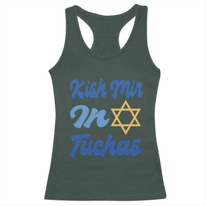 Funny Hanukkah Racerback Tank Top Kish Mir In Tuchas Jewish Yiddish Ashkenazi TS09 Dark Forest Green Print Your Wear