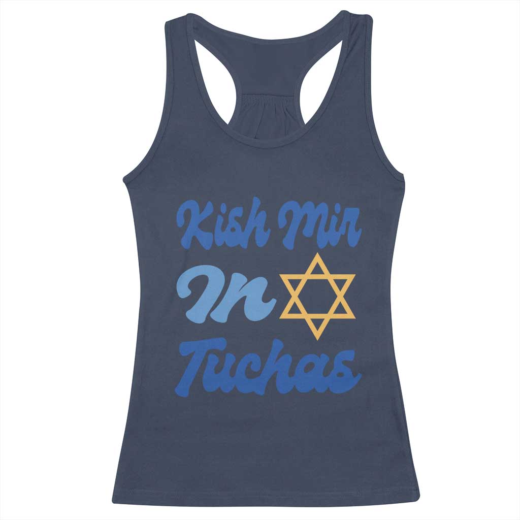 Funny Hanukkah Racerback Tank Top Kish Mir In Tuchas Jewish Yiddish Ashkenazi TS09 Navy Print Your Wear