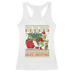 Funny Xmas Trump Racerback Tank Top How The Trump Saved Christmas TS09 White Print Your Wear