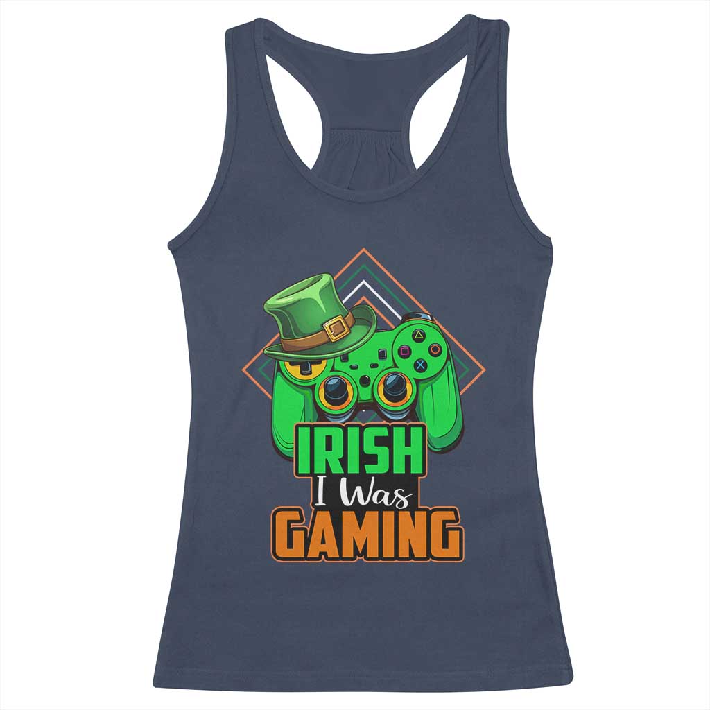 St Patrick's Day Racerback Tank Top Irish I Was Gaming Funny Lucky Shamrocks Gamer TS09 Navy Print Your Wear