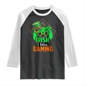 St Patrick's Day Raglan Shirt Irish I Was Gaming Funny Lucky Shamrocks Gamer TS09 Black White Print Your Wear