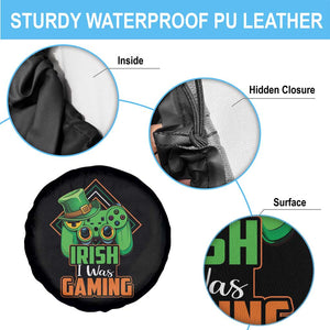 St Patrick's Day Spare Tire Cover Irish I Was Gaming Funny Lucky Shamrocks Gamer TS09 Print Your Wear