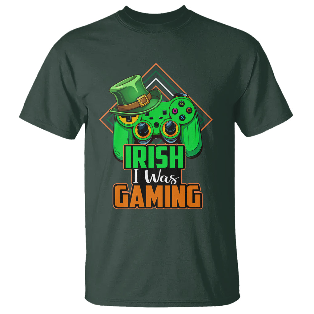 St. Patrick's Day T Shirt Irish I Was Gaming Funny Lucky Shamrocks Gamer TS09 Dark Forest Green Printyourwear