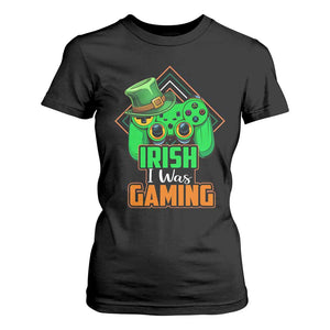 St Patrick's Day T Shirt For Women Irish I Was Gaming Funny Lucky Shamrocks Gamer TS09 Black Print Your Wear