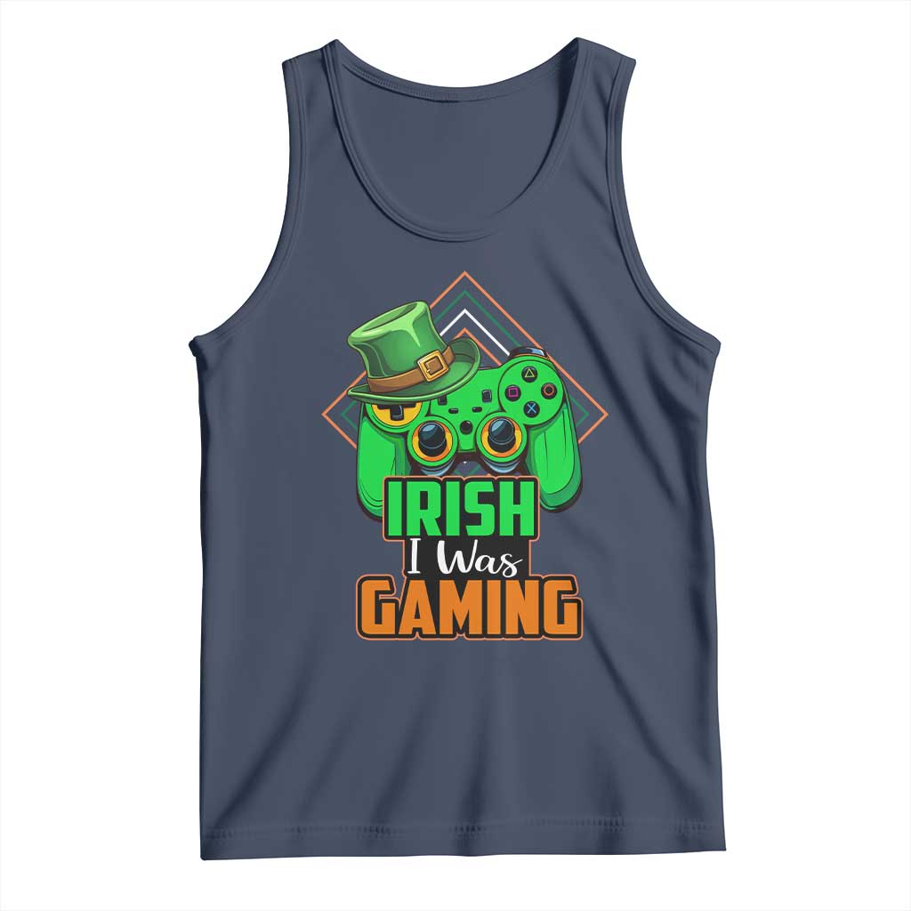 St Patrick's Day Tank Top Irish I Was Gaming Funny Lucky Shamrocks Gamer TS09 Navy Print Your Wear