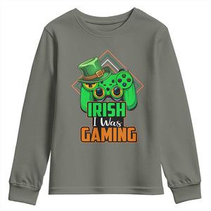 St Patrick's Day Youth Sweatshirt Irish I Was Gaming Funny Lucky Shamrocks Gamer TS09 Military Green Print Your Wear