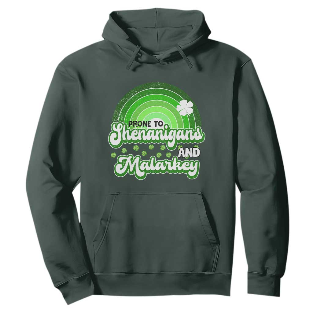 Funny St Patrick's Day Hoodie Prone To Shenanigans And Malarkey TS09 Dark Forest Green Print Your Wear