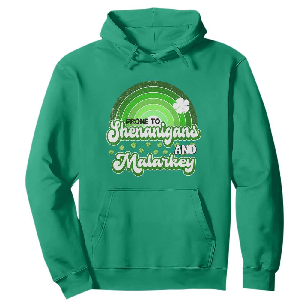 Funny St Patrick's Day Hoodie Prone To Shenanigans And Malarkey TS09 Irish Green Print Your Wear