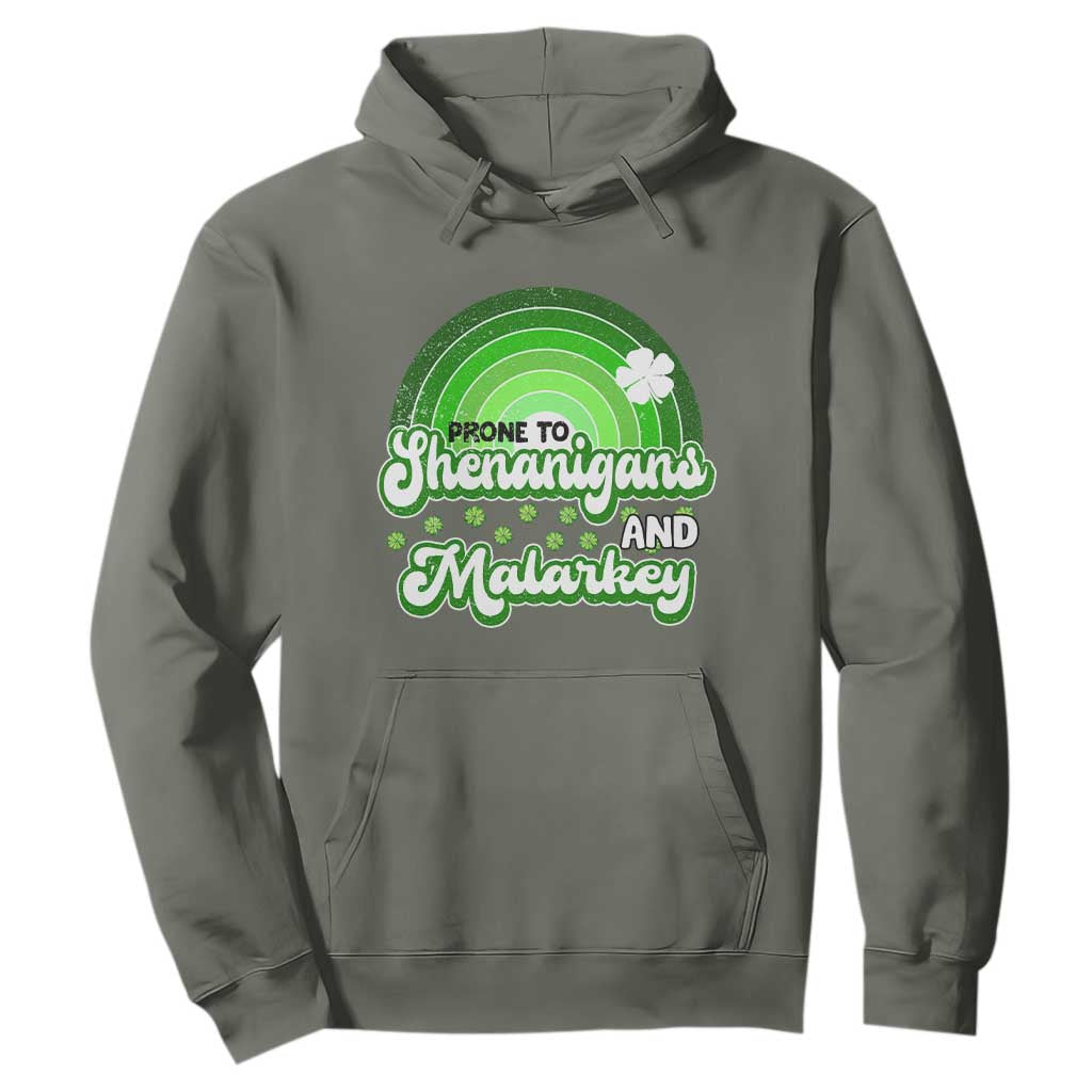 Funny St Patrick's Day Hoodie Prone To Shenanigans And Malarkey TS09 Military Green Print Your Wear