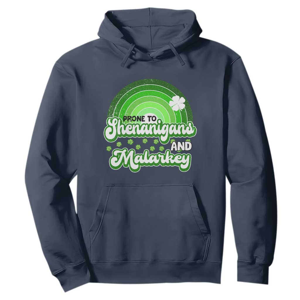 Funny St Patrick's Day Hoodie Prone To Shenanigans And Malarkey TS09 Navy Print Your Wear
