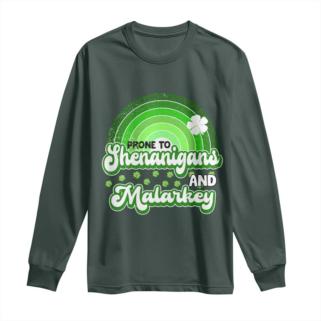 Funny St Patrick's Day Long Sleeve Shirt Prone To Shenanigans And Malarkey TS09 Dark Forest Green Print Your Wear