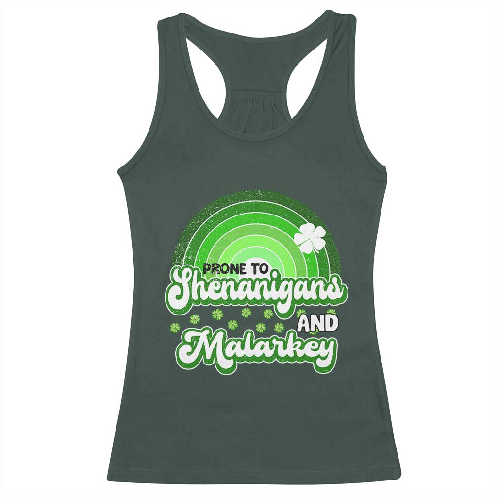 Funny St Patrick's Day Racerback Tank Top Prone To Shenanigans And Malarkey TS09 Dark Forest Green Print Your Wear