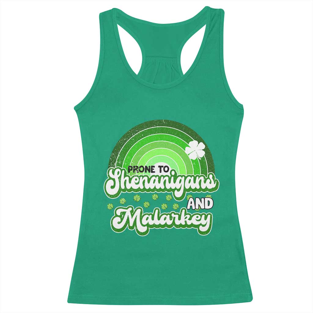 Funny St Patrick's Day Racerback Tank Top Prone To Shenanigans And Malarkey TS09 Irish Green Print Your Wear