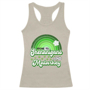 Funny St Patrick's Day Racerback Tank Top Prone To Shenanigans And Malarkey TS09 Sand Print Your Wear