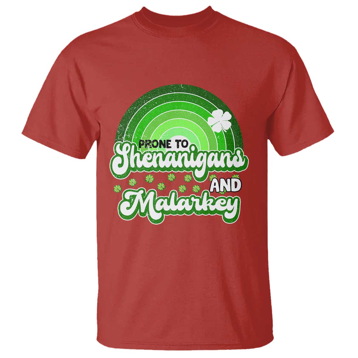 Funny St Patrick's Day T Shirt Prone To Shenanigans And Malarkey TS09 Red Print Your Wear