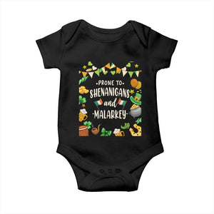 St Patrick's Day Baby Onesie Funny Prone To Shenanigans And Malarkey TS09 Black Print Your Wear
