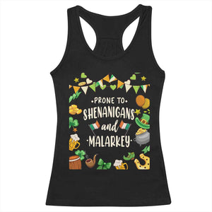 St Patrick's Day Racerback Tank Top Funny Prone To Shenanigans And Malarkey TS09 Black Print Your Wear