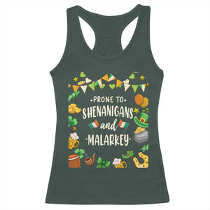 St Patrick's Day Racerback Tank Top Funny Prone To Shenanigans And Malarkey TS09 Dark Forest Green Print Your Wear