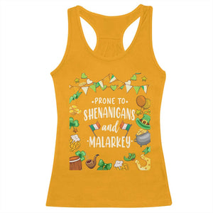 St Patrick's Day Racerback Tank Top Funny Prone To Shenanigans And Malarkey TS09 Gold Print Your Wear