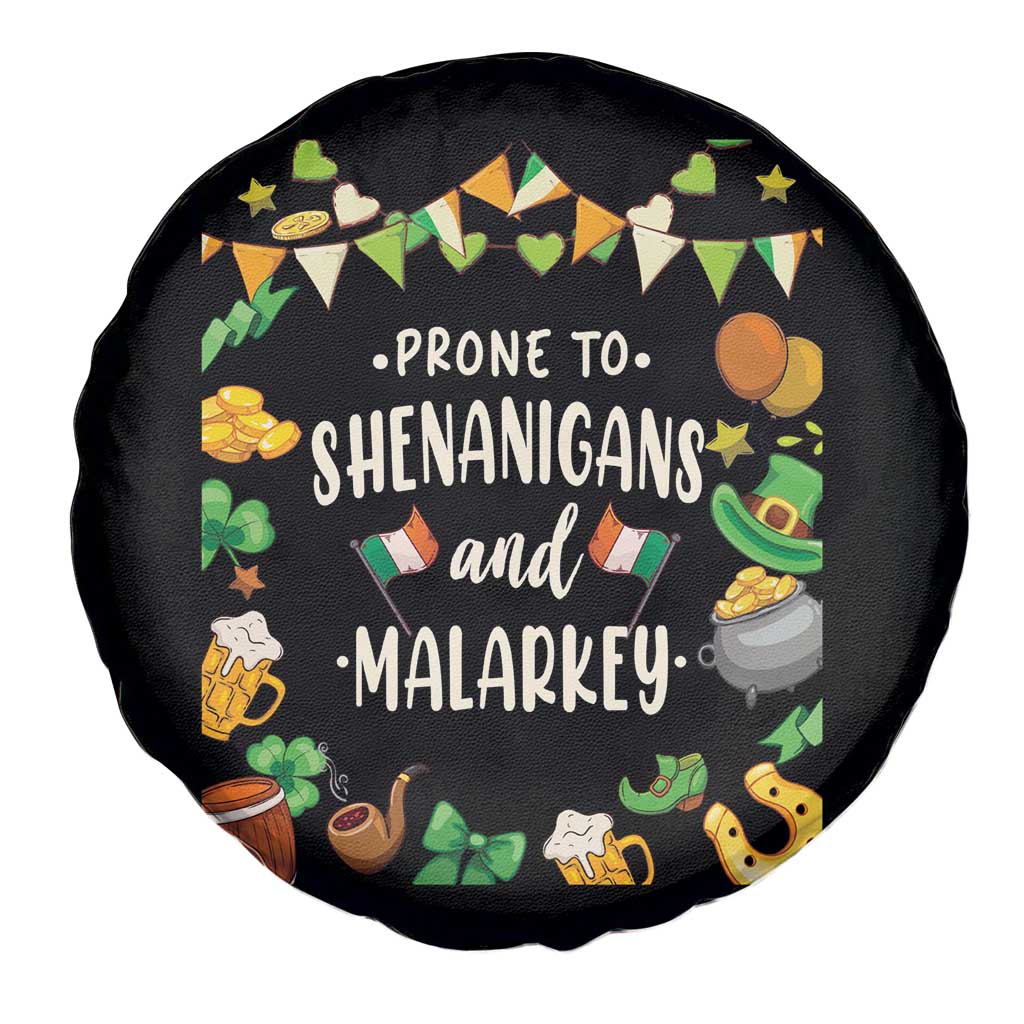 St Patrick's Day Spare Tire Cover Funny Prone To Shenanigans And Malarkey TS09 Print Your Wear