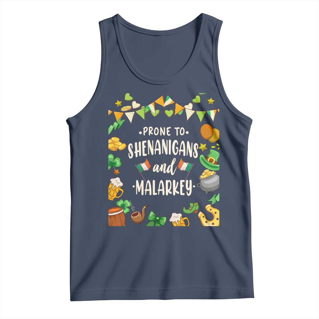 St Patrick's Day Tank Top Funny Prone To Shenanigans And Malarkey TS09 Navy Print Your Wear