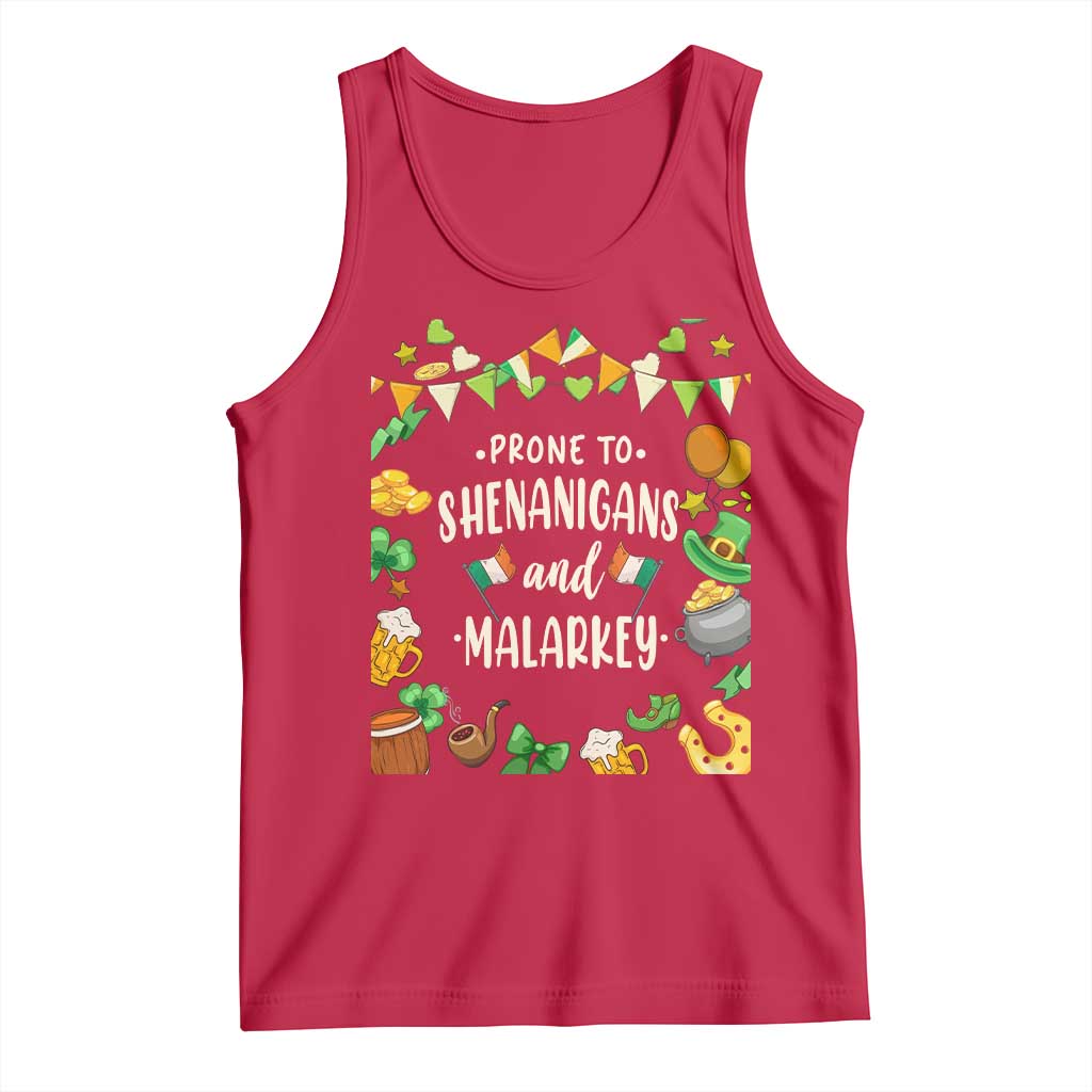 St Patrick's Day Tank Top Funny Prone To Shenanigans And Malarkey TS09 Red Print Your Wear