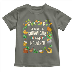 St Patrick's Day Toddler T Shirt Funny Prone To Shenanigans And Malarkey TS09 Military Green Print Your Wear