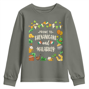 St Patrick's Day Youth Sweatshirt Funny Prone To Shenanigans And Malarkey TS09 Military Green Print Your Wear
