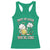 St Patrick's Day Racerback Tank Top Beer Drinking Shut Up Liver You're Fine TS09 Irish Green Print Your Wear