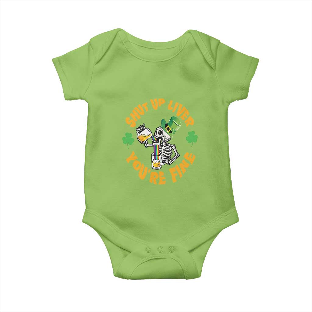 St Patrick's Day Baby Onesie Beer Drinking Skeleton Shut Up Liver You're Fine TS09 Lime Print Your Wear