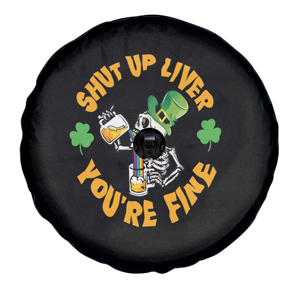 St Patrick's Day Spare Tire Cover Beer Drinking Skeleton Shut Up Liver You're Fine TS09 Print Your Wear