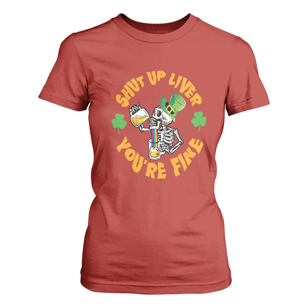 St Patrick's Day T Shirt For Women Beer Drinking Skeleton Shut Up Liver You're Fine TS09 Red Print Your Wear
