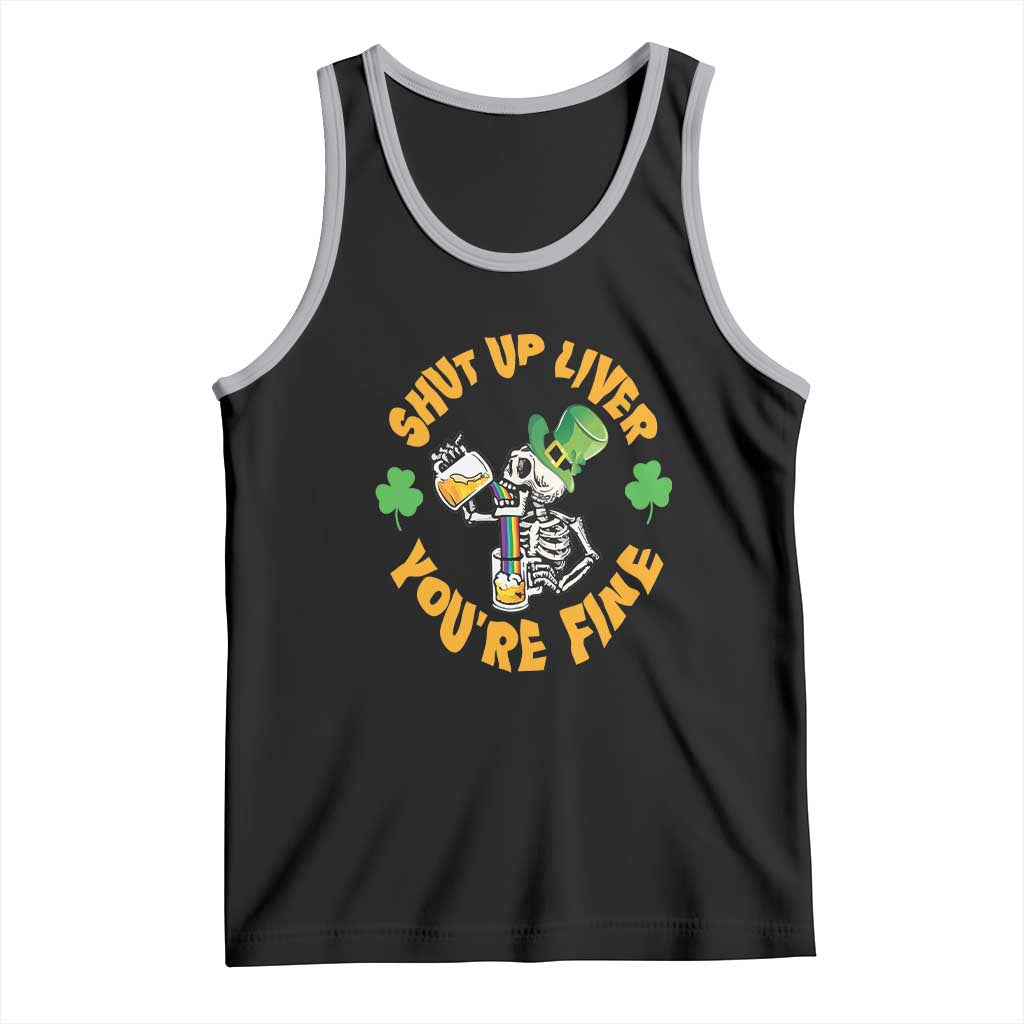 St Patrick's Day Tank Top Beer Drinking Skeleton Shut Up Liver You're Fine TS09 Black Athletic Heather Print Your Wear