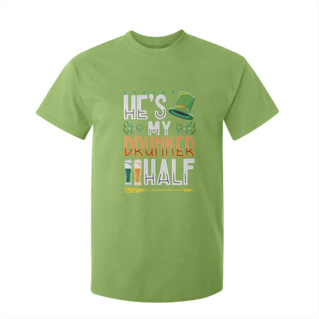 St Patrick's Day Couple Matching T Shirt For Kid He's My Drunker Half TS09 Lime Print Your Wear