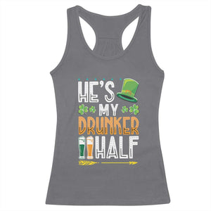 St Patrick's Day Couple Matching Racerback Tank Top He's My Drunker Half TS09 Charcoal Print Your Wear