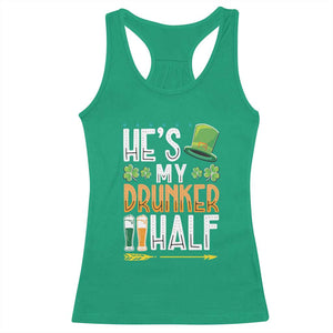 St Patrick's Day Couple Matching Racerback Tank Top He's My Drunker Half TS09 Irish Green Print Your Wear