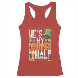 St Patrick's Day Couple Matching Racerback Tank Top He's My Drunker Half TS09 Red Print Your Wear