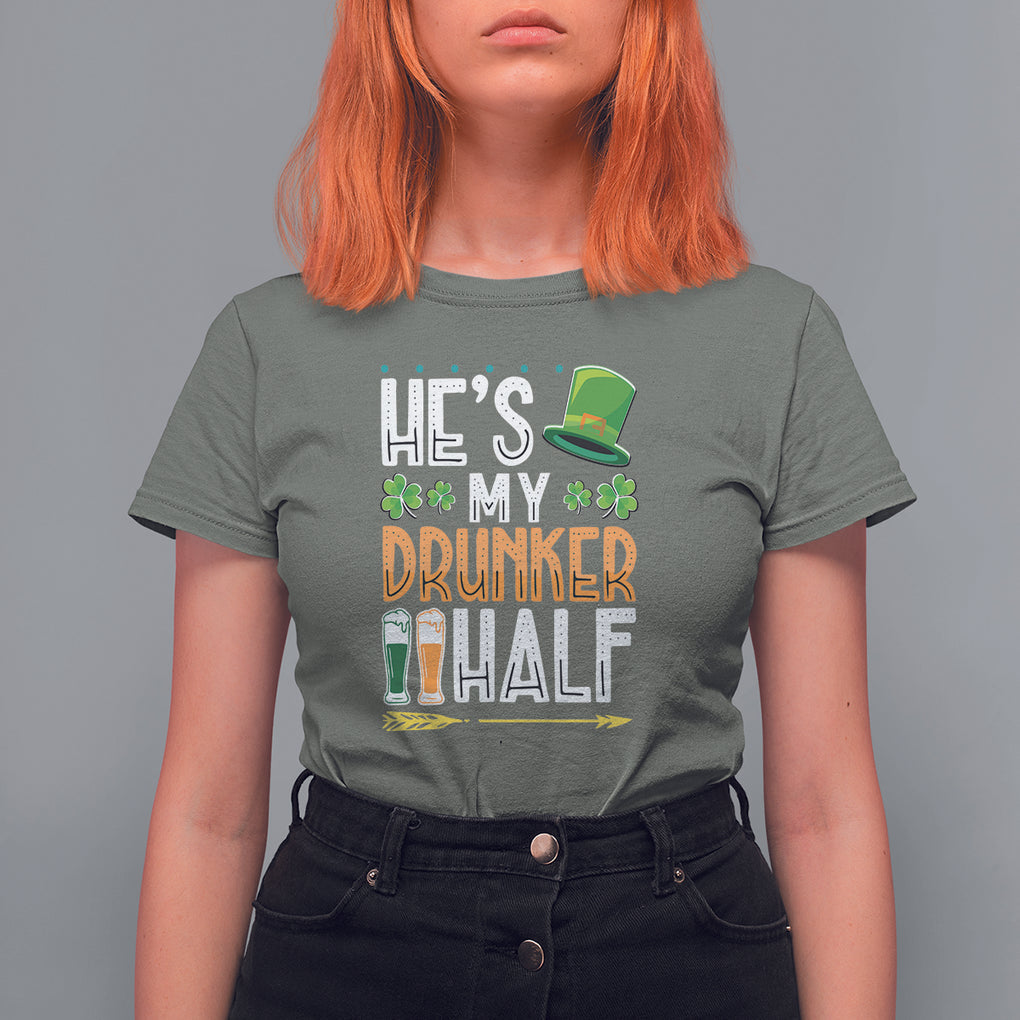 St. Patrick's Day Couple Matching T Shirt For Women He's My Drunker Half TS09 Military Green Printyourwear