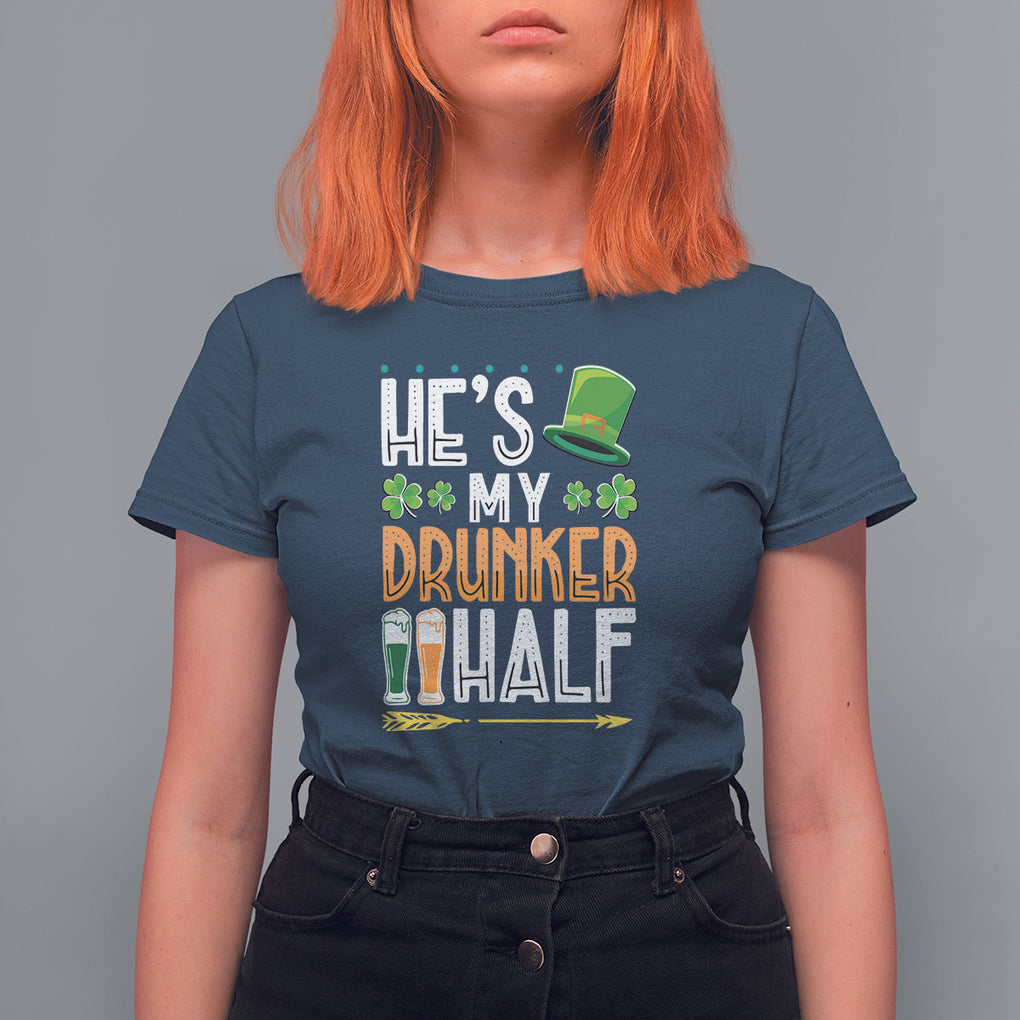 St. Patrick's Day Couple Matching T Shirt For Women He's My Drunker Half TS09 Navy Printyourwear